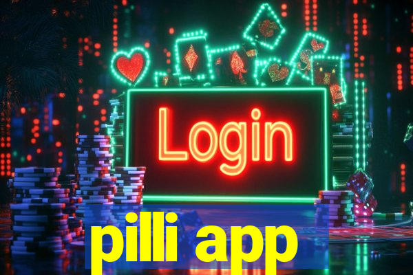 pilli app